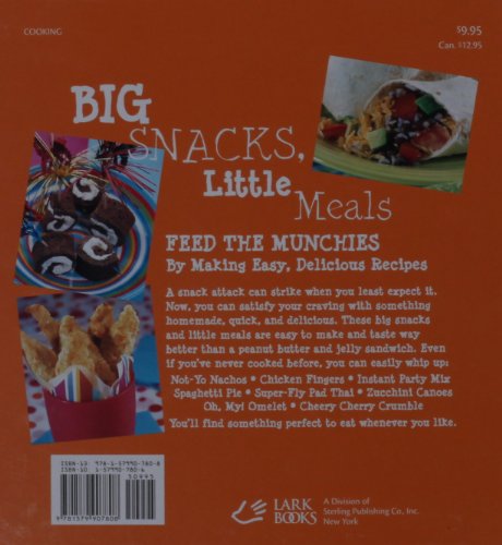Big Snacks, Little Meals: After School, Dinnertime, Anytime