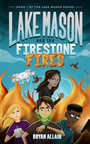 Lake Mason and The Firestone Fires