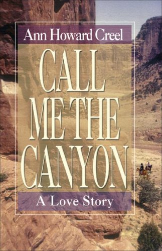 Call Me the Canyon: A Novel - 2617