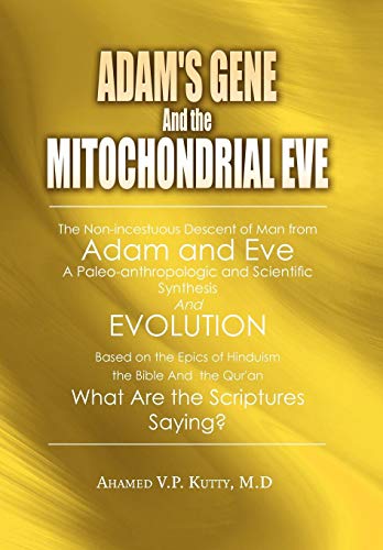 Adam's Gene and the Mitochondrial Eve: A Nonincestuous Descent of Man from Adam and Eve