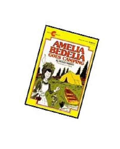 The Nation's Choice: Theme Paperbacks on Level Theme 2 Grade 2 Amelia Bedelia Goes Camping