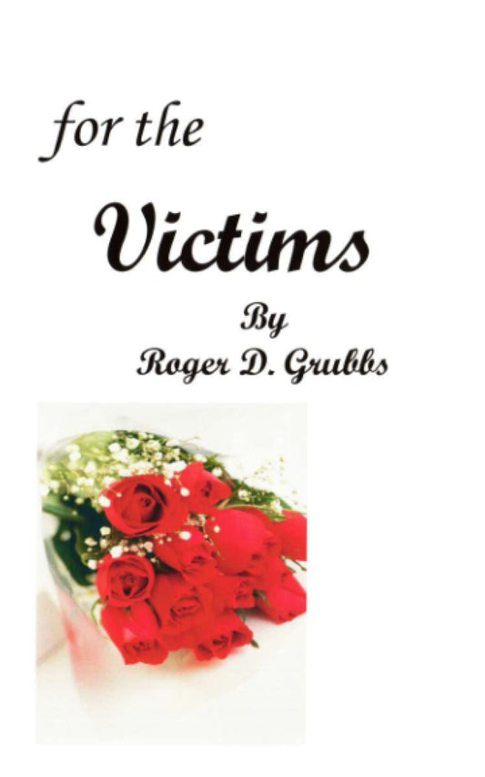 for the Victims (Victim series)