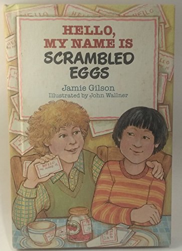 Hello, My Name Is Scrambled Eggs
