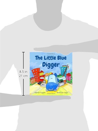 The Little Blue Digger (Truck Tales with a Heart)