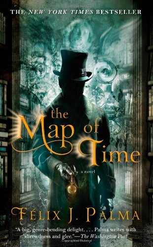 The Map of Time: A Novel (1) (The Map of Time Trilogy)