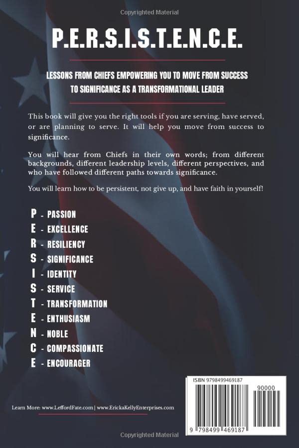 P.E.R.S.I.S.T.E.N.C.E.: Lessons from Chiefs Empowering You to Move From Success to Significance as a Transformational Leader - 3066