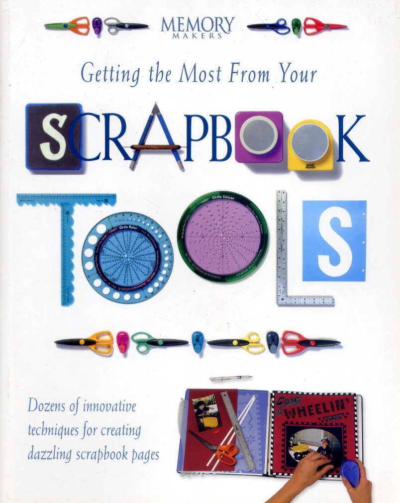 Getting the Most from Your Scrapbook Tools - 7683