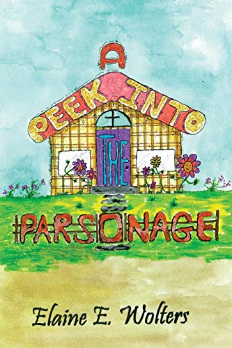 A Peek into the Parsonage