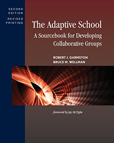 The Adaptive School: A Sourcebook for Developing Collaborative Groups - 3354
