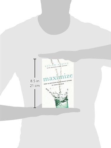 Maximize: How To Develop Extravagant Givers In Your Church