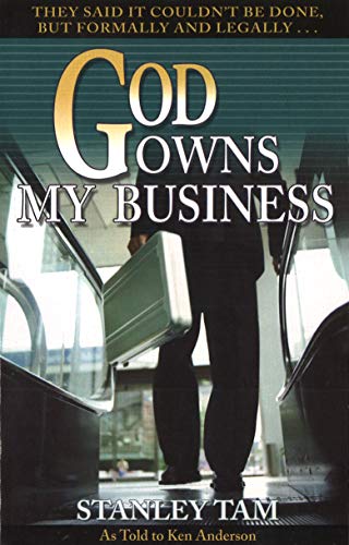God Owns My Business: They Said It Couldn't Be Done, But Formally and Legally...
