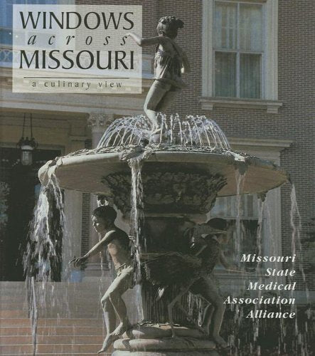 Windows Across Missouri: A Culinary View