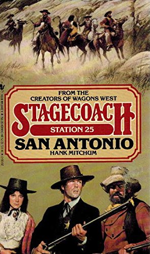 San Antonio (Stagecoach Station, No. 25)