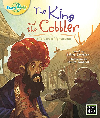 The King and the Cobbler: A Tale from Afghanistan (Story World) - 6462