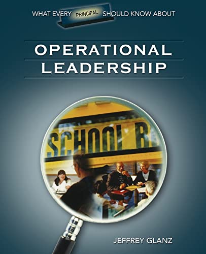 What Every Principal Should Know About Operational Leadership
