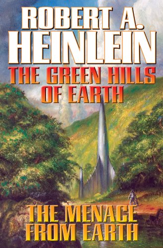 The Green Hills of Earth and The Menace from Earth - 8986
