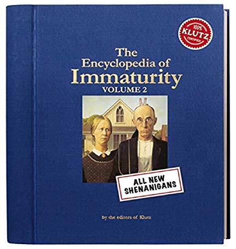 Klutz The Encyclopedia of Immaturity: Volume 2 Book ,8" Length x 1.5" Width x 9" Height