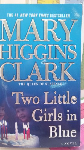 Two Little Girls in Blue: A Novel