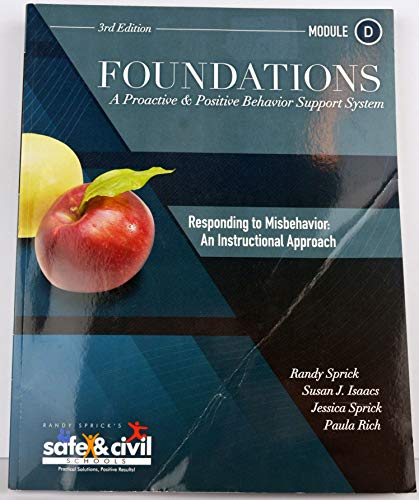 Foundations A Proactive Positive Behavior Supprt System *Module D *3rd Edition