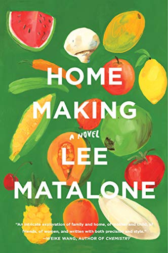Home Making: A Novel - 180