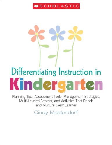 Scholastic Classroom Resources Differentiating Instruction in Kindergarten (SC987029)