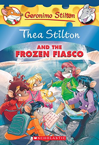 Thea Stilton and the Frozen Fiasco (Thea Stilton #25): A Geronimo Stilton Adventure - 4413