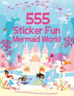 Mermaid World (555 Sticker Fun)