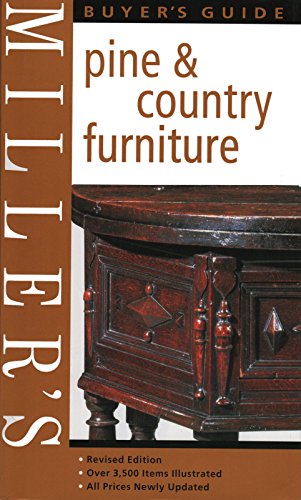Miller's Buyer's Guide: Pine & Country Furniture