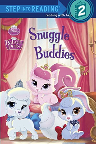 Snuggle Buddies (Disney Princess: Palace Pets) (Step into Reading) - 8617