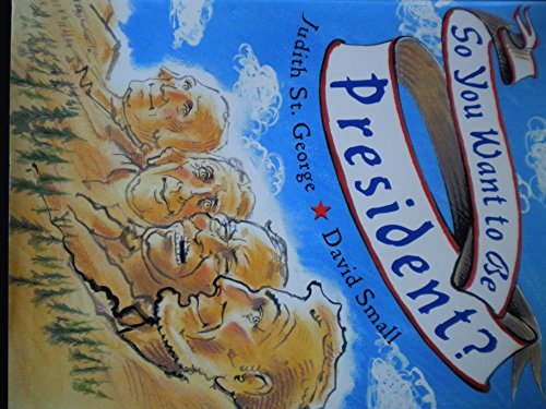 So You Want to Be President? (CALDECOTT MEDAL BOOK) - 3443