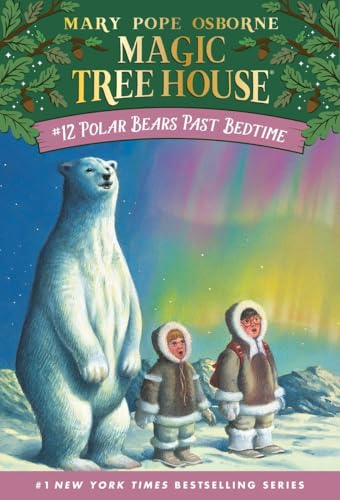 Polar Bears Past Bedtime (Magic Tree House, No. 12) - 2043