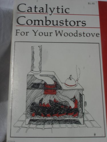 Catalytic Combustors for Your Woodstove - 8989