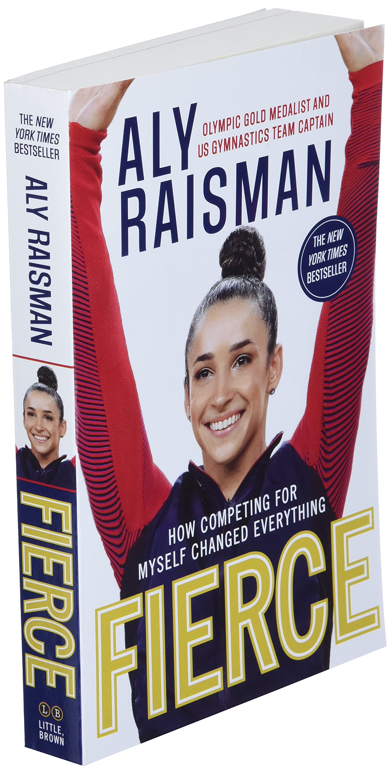 Fierce: How Competing for Myself Changed Everything
