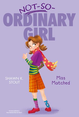 Miss Matched (2) (Not-So-Ordinary Girl)