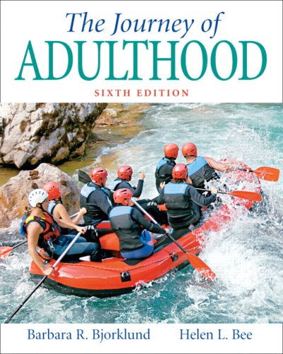 The Journey of Adulthood (6th Edition)