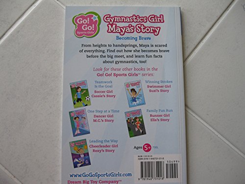 Gymnastics Girl Maya's Story: Becoming Brave (Go! Go! Sports Girls)