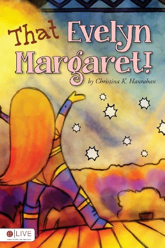 That Evelyn Margaret!