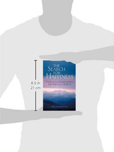 The Search for Happiness: Four Levels of Emotional and Spiritual Growth