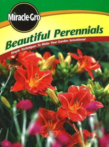 Beautiful Perennials: Simple Techniques to Make Your Garden Sensational - 9349