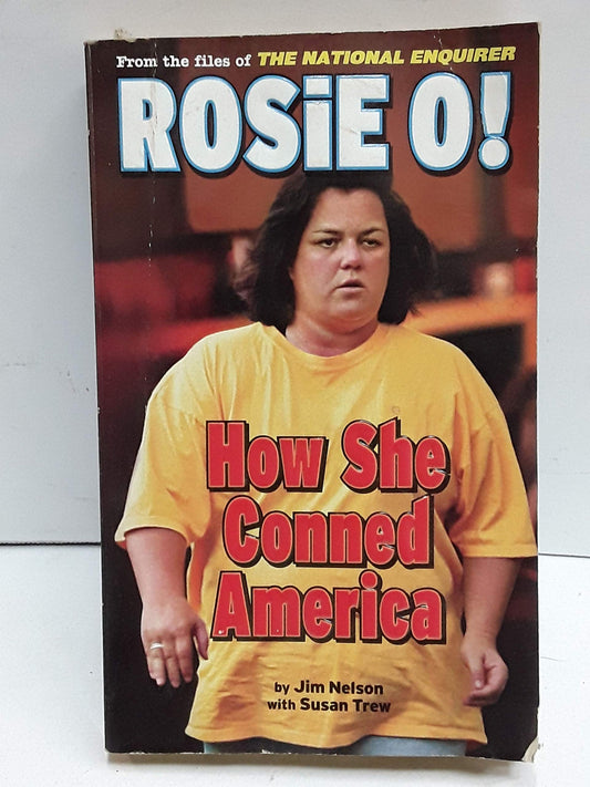 Rosie O! How She Conned America