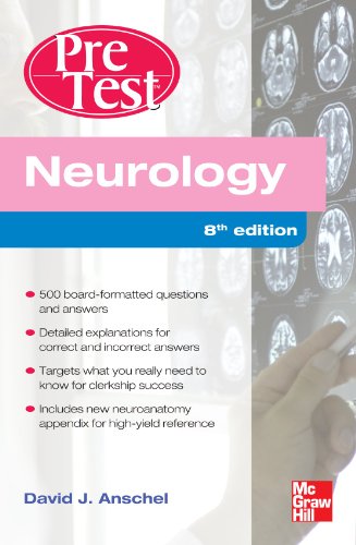 Neurology PreTest Self-Assessment And Review, Eighth Edition