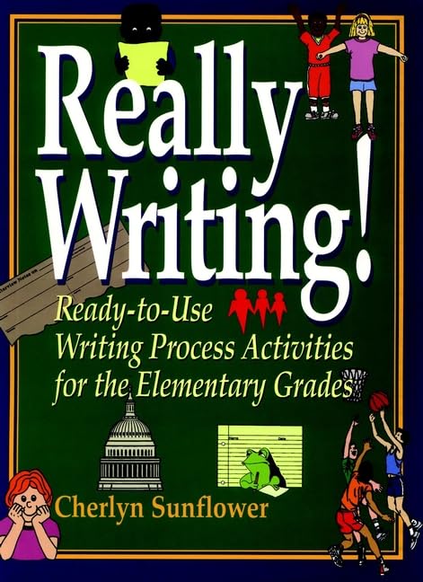 Really Writing!: Ready-to-Use Writing Process Activities for the Elementary Grades
