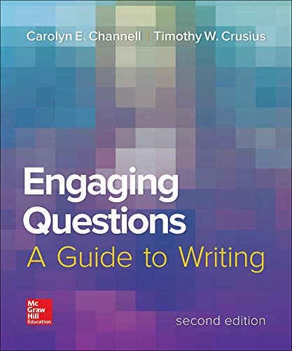 Engaging Questions: A Guide to Writing 2e (Composition)