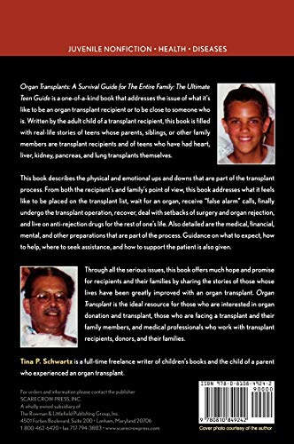 Organ Transplants: A Survival Guide for the Entire Family (It Happened to Me) (It Happened to Me, 10) (Volume 10)