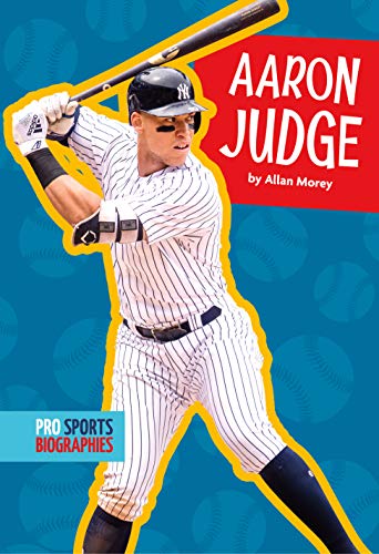 Aaron Judge (Pro Sports Biographies) - 8285