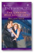 The Lawman Who Loved Her (Harlequin Intrigue, No. 620)