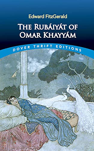 The Rubyt of Omar Khayym : First and Fifth Editions (Dover Thrift Editions)