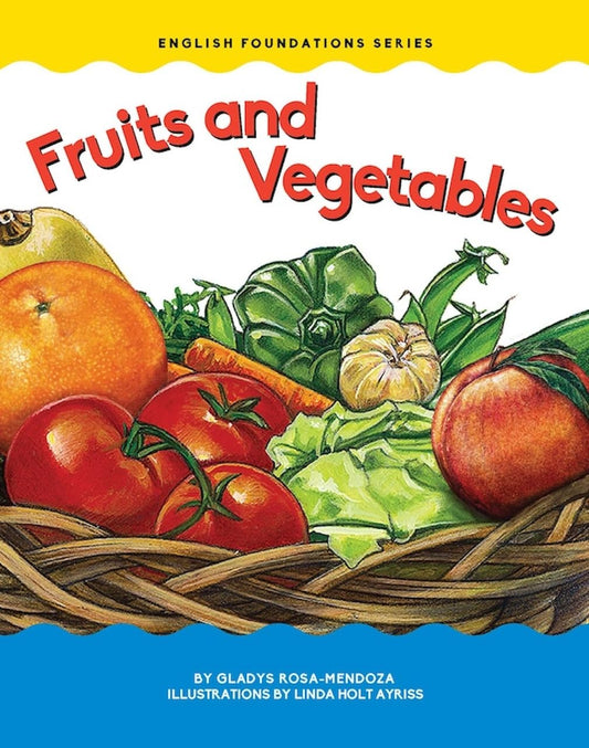 Fruits and Vegetables (Chosen Spot Foundations)