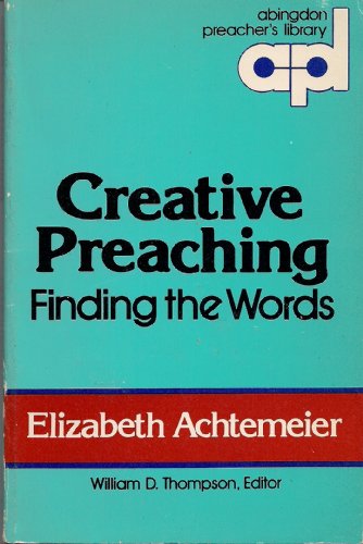 Creative Preaching: Finding the Words - 5508