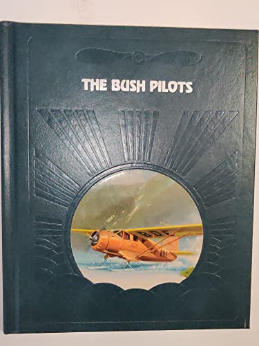 The Bush Pilots